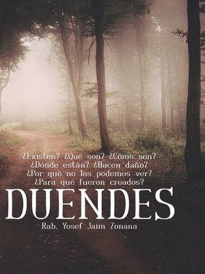 cover image of DUENDES ¿Existen? ¿Qué son? ¿Cómo son? ¿Dónde están? ¿Hacen daño? ¿Por qué no los podemos ver? ¿Para qué fueron creados?